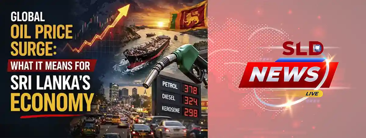 Rising Oil Prices Could Create New Economic Challenges for Sri Lanka ...